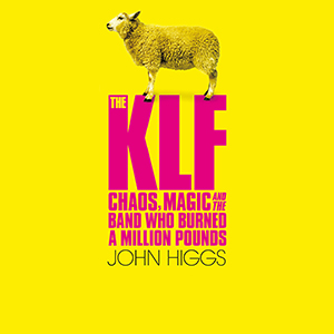 The KLF — хаос, магія й гурт, який спалив мільйон фунтів